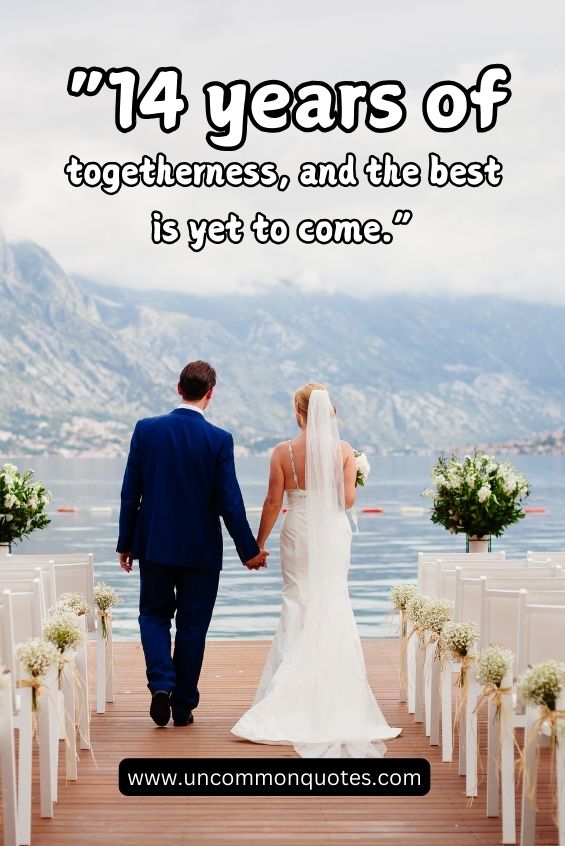 14 years together quotes 1 1
