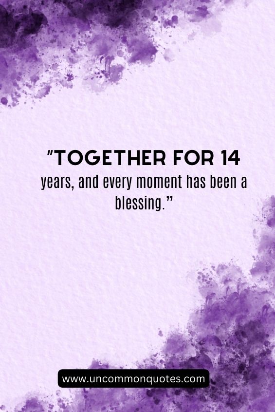 14 years together quotes 4 1
