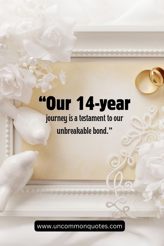 14 years together quotes 7 1