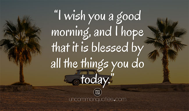 Wednesday good morning blessings Wednesday good morning blessings