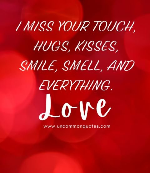 I Miss Your Touch Quotes