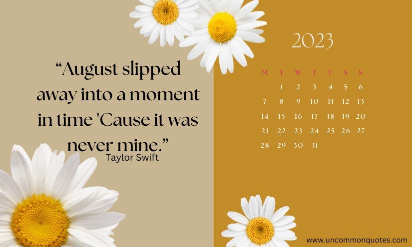 “August” Quotes by Taylor Swift