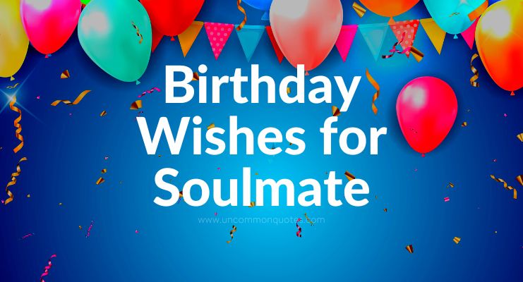 Birthday Wishes for Soulmate