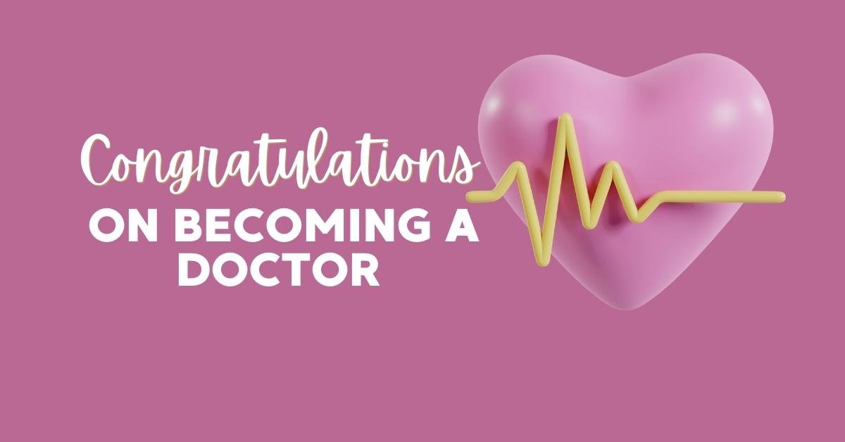 Congratulations on Becoming a Doctor Wishes