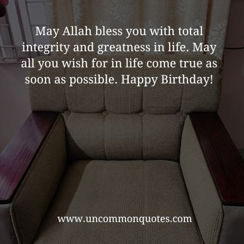 happy birthday may allah bless you with good health and long life