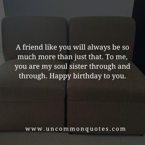 happy birthday to a friend like a sister birthday wishes for best friend girl like sister
